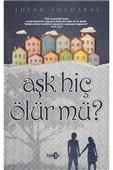 Aşk Hiç Ölür Mü? - 1