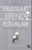 Kanuni Devri Şeyhülislamı Ebussuud Efendi Fetvaları - 1