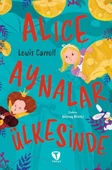 Alice Aynalar Ülkesinde - 1