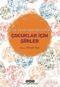 Türk Yazınından Seçilmiş Çocuklar İçin Şiirler - 1
