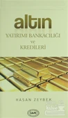 Altın Yatırımı Bankacılığı ve Kredileri - 1
