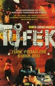 Tüfek Türk Fedaileri Kuruluşu - 1
