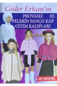 Dilem Yayınları Güler Erkan Provasız Pelerin Panço Kap Giyim Kalıpları No:85 thumbnail 1