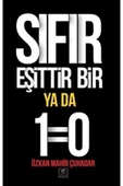Zeyrek Yayıncılık Sıfır Eşittir Bir Ya Da 1=0  Özkan Mahir Çuhadar - 1