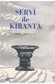 Papirüs Yayınevi Servi Ile Kıranta - Bülent Dağdeviren - 1