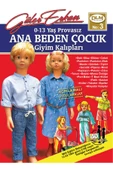 Güler Erkan 0-13 Yaş Provasız Ana Beden Çocuk Giyim Kalıpları thumbnail 1