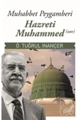 Sufi Kitap Muhabbet Peygamberi Hz. Muhammed (SAV) Ömer Tuğrul Inançer - 1