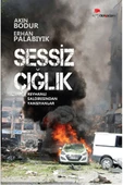 Öteki Adam Yayınları Sessiz Çığlık & Reyhanlı Saldırısından Yansıyanlar - 1