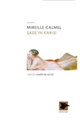 Alakarga Sanat Yayınları Sade'in Karısı Mireille Calmel - 1