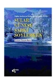 Papirüs Yayınevi Sular Güneşe Şarkı Söylerken - 1