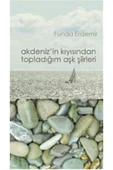 Geniş Kitaplığı Akdeniz'in Kıyısından Topladığım Aşk Şiirleri - 1