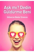 İkinci Adam Yayınları Aşk Mı? Dedin Güldürme Beni - 1