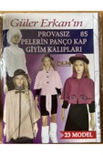 Güler Erkan Provasız Pelerin Panço Kap Giyim Kalıpları thumbnail 3