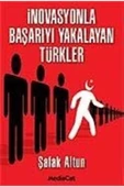 MediaCat Kitapları İnovasyonla Başarıyı Yakalayan Türkler - 1