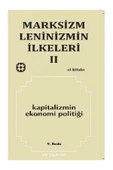 Yar Yayınları Marksizm, Leninizmin Ilkeleri Cilt: 2 Kapitalizmin Ekonomi Politiği - Kolektif - 1