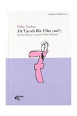 Papirüs Yayınevi Alt Tarafı Bir Film (mi?) Kadın Bakış Açısıyla Film İzlemek - 1