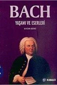 Kabalcı Yayınları Bach/ Yaşamı Ve Eserleri - 1