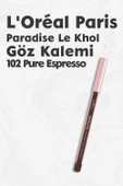 Loreal Paris Paradise Le Khol Göz Kalemi -  102 Pure Espresso - 1