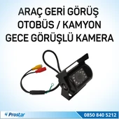 Prostar Otobüs Kamyon Tır Geri Görüş Kamerası Ledli Arka Görüş Kamerası - 1