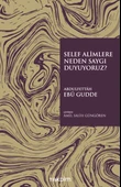 Selef Alimlere Neden Saygı Duyuyoruz? - 1