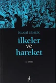 İslami Kimlik İlkeler ve Hareket - 1