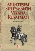 Muhteşem Süleyman'ın Viyana Kuşatması - 1