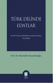 Türk Dilinde Edatlar  En Eski Türkçe Metinlerden Zamanımıza Kadar (Yazı Dilinde) - 1