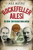 Rockefeller Ailesi Ölüm İmparatorluğu - 1