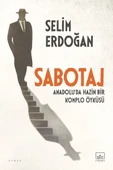 Sabotaj: Anadolu da Hazin Bir Komplo Öyküsü - 1