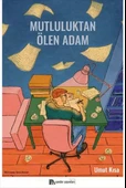 Mutluluktan Ölen Adam - 1
