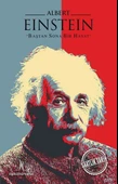 Albert Einstein - Baştan Sona Bir Hayat - 1