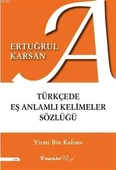 Türkçede Eş Anlamlı Kelimeler Sözlüğü Yirmi Bin Kelime - 1