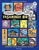 Astronotun, Mars’ın ve Uzak Yıldızların Yaşamında Bir Gün - 1