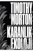 Karanlık Ekoloji Timothy Morton Tellekt - 1