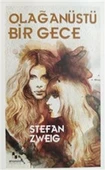 Olağanüstü Bir Gece STEFAN ZWEİG - 1