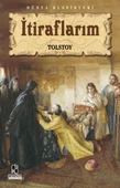 İtiraflarım LEV NİKOLAYEVİÇ TOLSTOY - 1