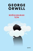 Boğulmamak İçin GEORGE ORWELL - 1