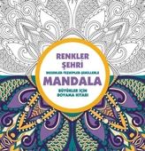 Renkler Şehri Mandala Büyükler İçin Boyama KOLEKTİF - 1