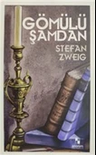 Gömülü Şamdan STEFAN ZWEİG - 1