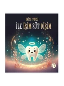 Ilk Işim Süt Dişim - 1