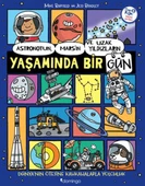 Astronotun, Mars ın ve Uzak Yıldızların Yaşamında Bir Gün - 1