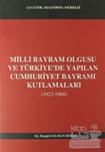 Milli Bayram Olgusu ve Türkiye'de Yapılan Cumhuriyet - 1