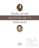 Mektuplar 7 Samiha Ayverdi   Vehbi Güneri - 1