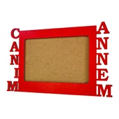 Anneler İçin Kırmızı Ahşap Fotoğraf Çerçevesi Canım Annem - 3