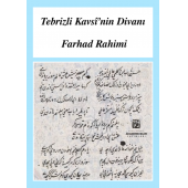 Tebrizli Kavsi'nin Divanı- Farhad Rahimi - 1