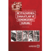 Beypazarı'nda Zanaatlar ve Günümüzdeki Durumu - Ayşe Buluç - 1