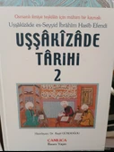 Uşşakızade Tarihi 1 - 2. Uşşakızade es-Seyyid İbrahim Hasib Efendi Dr. Raşit Gündoğdu ÇAMLICA BASIM YAYIN - 3