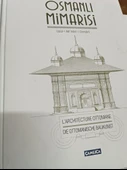 Osmanlı Mimarisi - Usul-i Mimari-i Osmani / L'Architecture Ottomane / Die Ottomanische Baukunst CİLTLİ - 2