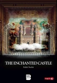 İngilizce Hikaye The Enchanted Castle Stage 4 EDITH NESBIT - 1