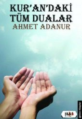 Kurandaki Tüm Dualar - Ahmet Adanur - 1